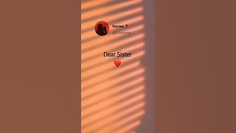 Thumbnail of Dear sister ❤️ best lines for sister | best whatsapp status | #sarcasticboy #short
