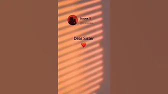 Dear sister ❤️ best lines for sister | best whatsapp status | #sarcasticboy #short