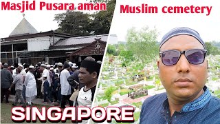 Muslim Cemetery Singapore. Masjid Pusara Aman সঙগপর কবরসথন