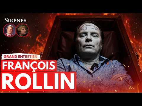 💀 FRANÇOIS ROLLIN IS DEAD (BUT HE’S FEELING BETTER) | INTERVIEW