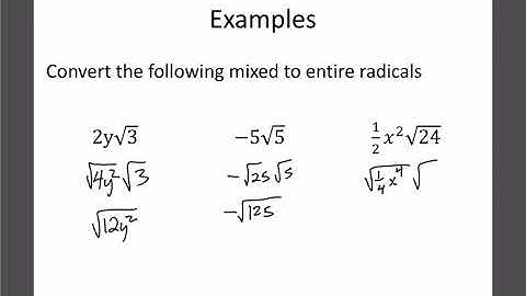 Math 20-1: Radicals 1: Mixed to Entire