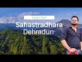 Sahastradhara  sahastradhara dehradun  unexplored place