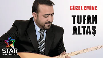 Tufan Altaş - Güzel Emine (Official Audio)