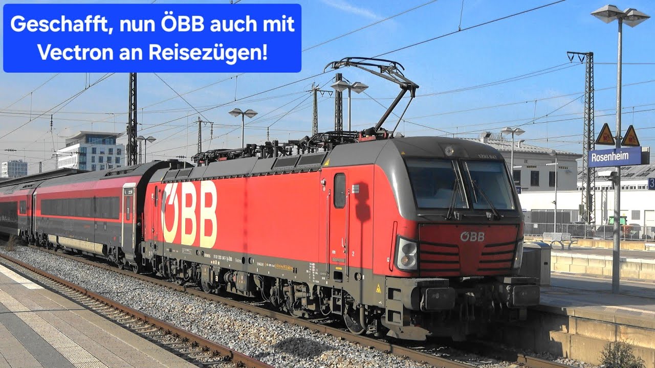 Rosenheim: Meine erste Sichtung, ÖBB mit Vectron am Reisezug, nun hat es ÖBB auch geschafft!