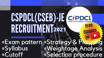 CSEB/CSPDCL-JE recruitment 2021| CSEB JE Prepration Strategy | Exam Pattern-Syllabus-Process-Vacency