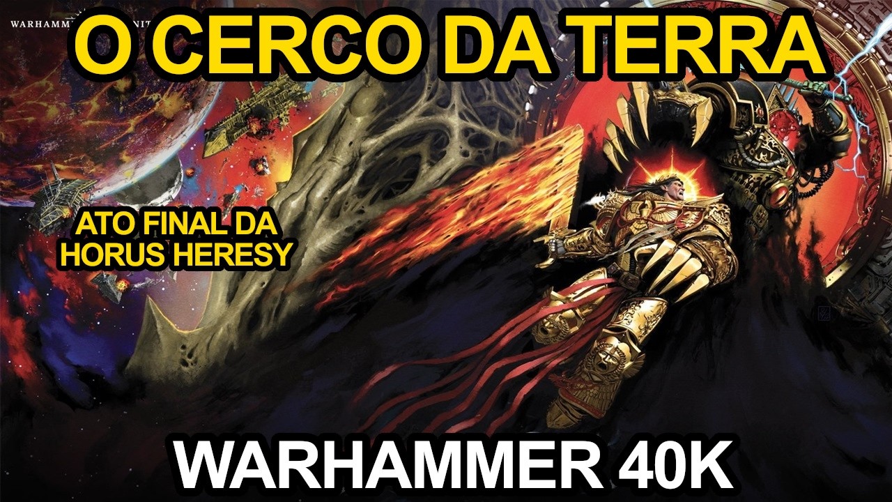 A BATALHA FINAL da Heresia de Hórus no universo de Warhammer o cerco da terra. Final da Horus Heresy