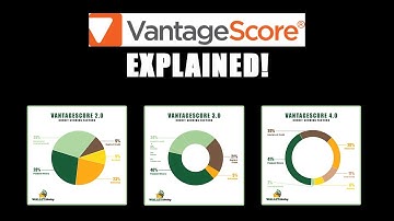 VantageScore Models 2, 3 & 4 Explained!