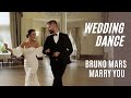 Bruno mars  marry you  pierwszy taniec online i wedding dance