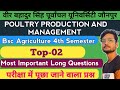 Poultry Production And Management Top-02 Most Important Long Questions Bsc Agriculture 4th Semester