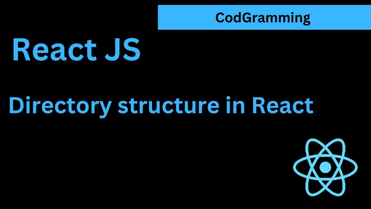 Directory Structure in React | React JS - YouTube