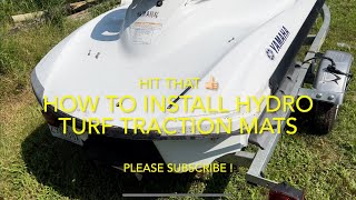 HOWTO Install Jet-Ski-Hydro-Turf Traction Mats.