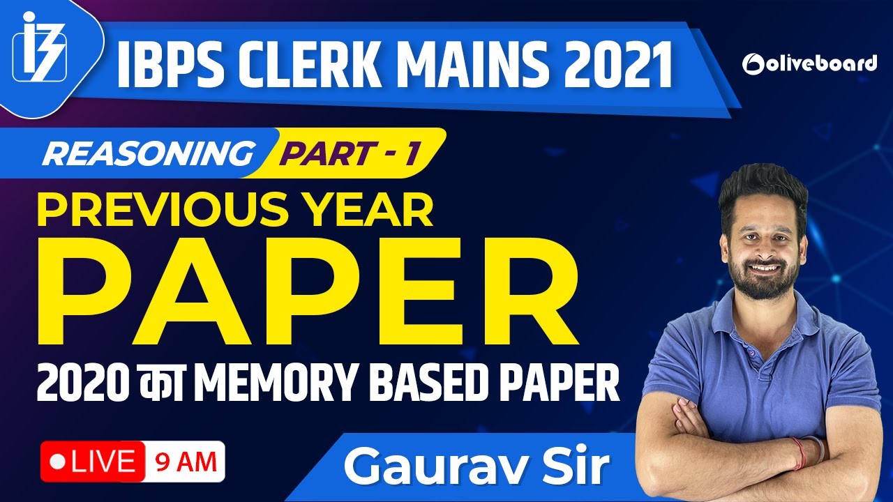 IBPS Clerk Mains 2021 | IBPS Clerk Mains Reasoning Memory Based Paper ...