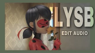 ILYSB LANY EDIT AUDIO - SOFT + CUTE