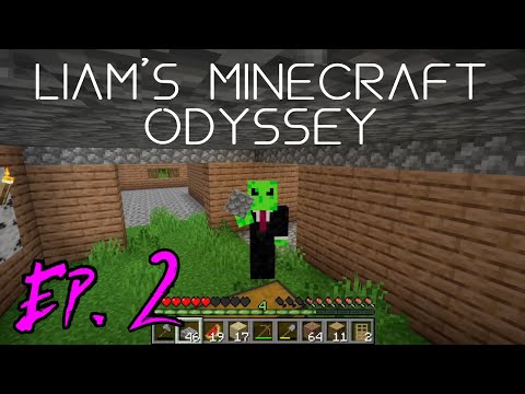 Liam's Minecraft Odyssey Ep. 2 - Housework