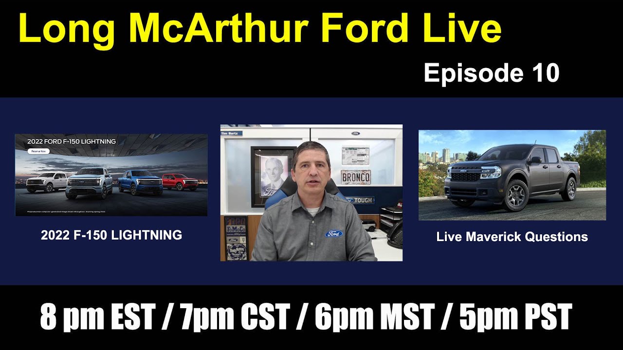Long McArthur Ford Live Episode 10 - 2022 F-150 Lightning Information ...