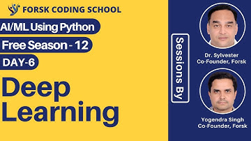 Season 12 | Day 4 | Deep Learning | Forsk Coding School