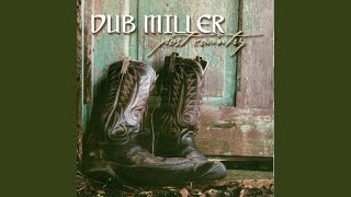 Video thumbnail of "Dub Miller - Insantiy and Texas"
