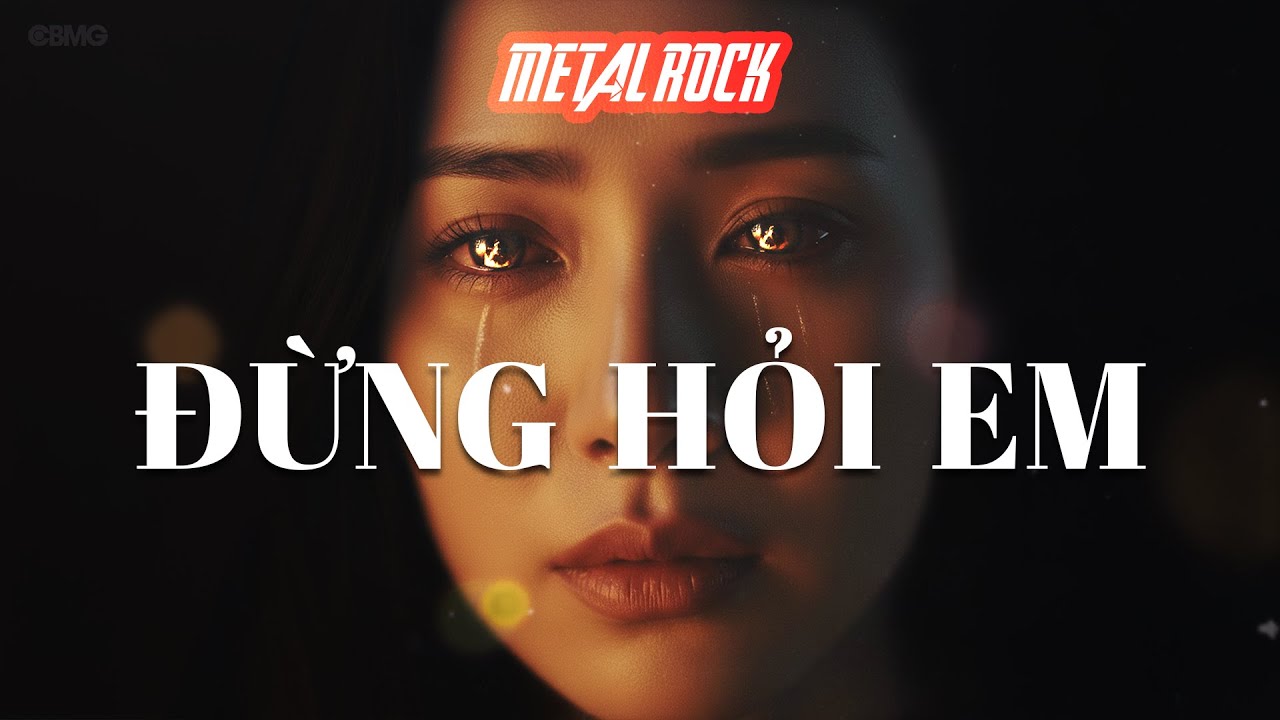 ĐỪNG HỎI EM VÌ SAO | ROCK AI _1 bài hát cho những mối tình day dứt tiếc nuối #nhactinhai