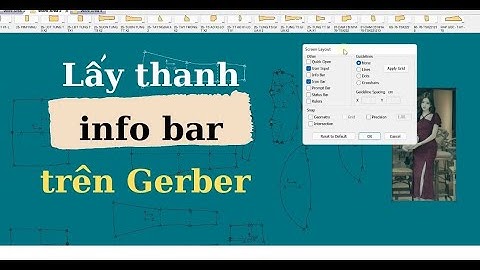 124/ Cách mở thanh công cụ trên gerber - Cách lấy  lại thanh info bar trên phần mềm thiết kế Gerber.