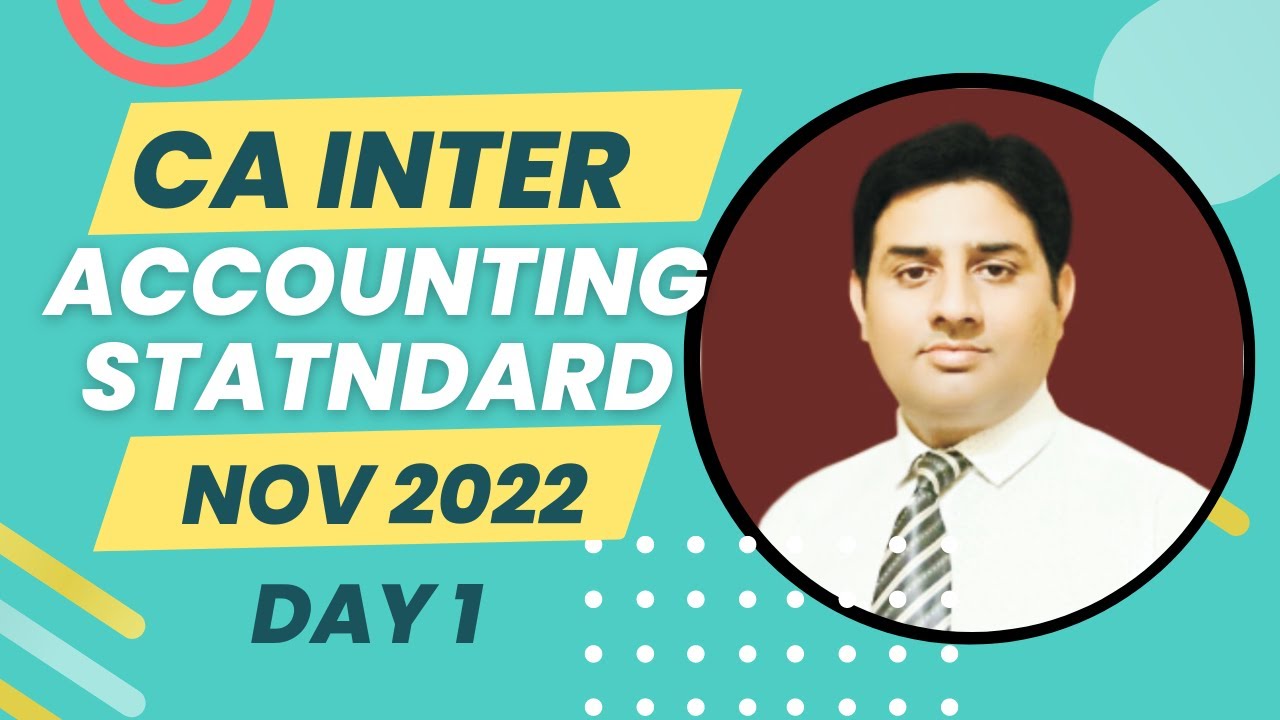 AS Revision Group 1 Day 1 CA Inter Nov 2022 CA Iqtidar Malik - YouTube