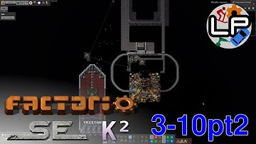 S3-E10 pt2 - Elevators Everywhere - Laurence Plays Factorio: Space Exploration 0.6 + Krastorio²