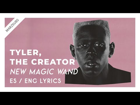 Tyler, The Creator - New Magic Wand // Lyrics - Letra