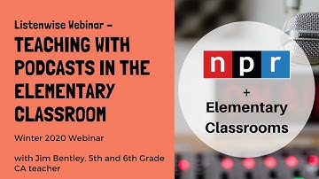 [WEBINAR] Teaching with Podcasts in the Elementary Classroom