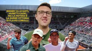 Sinner va avanti, Musetti cade: ma la notizia è la super vittoria di Cobolli.