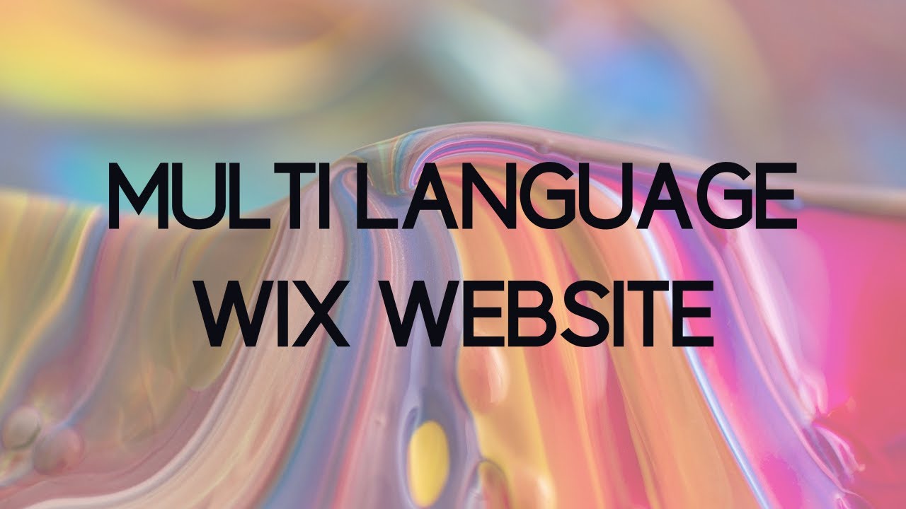 How to Make a Wix Website Multi Language