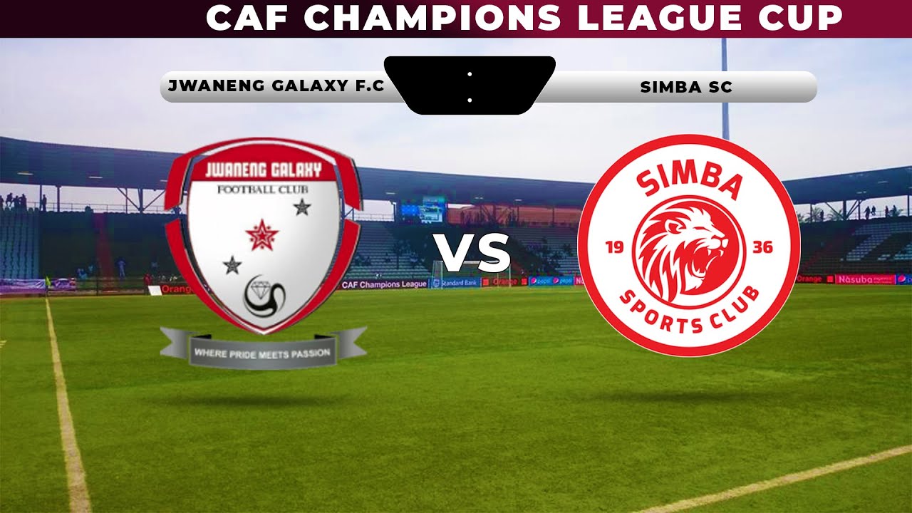 LIVE Jwaneng Galaxy FC VS Simba SC ( FT 0 2 ) Weekendsports OCT