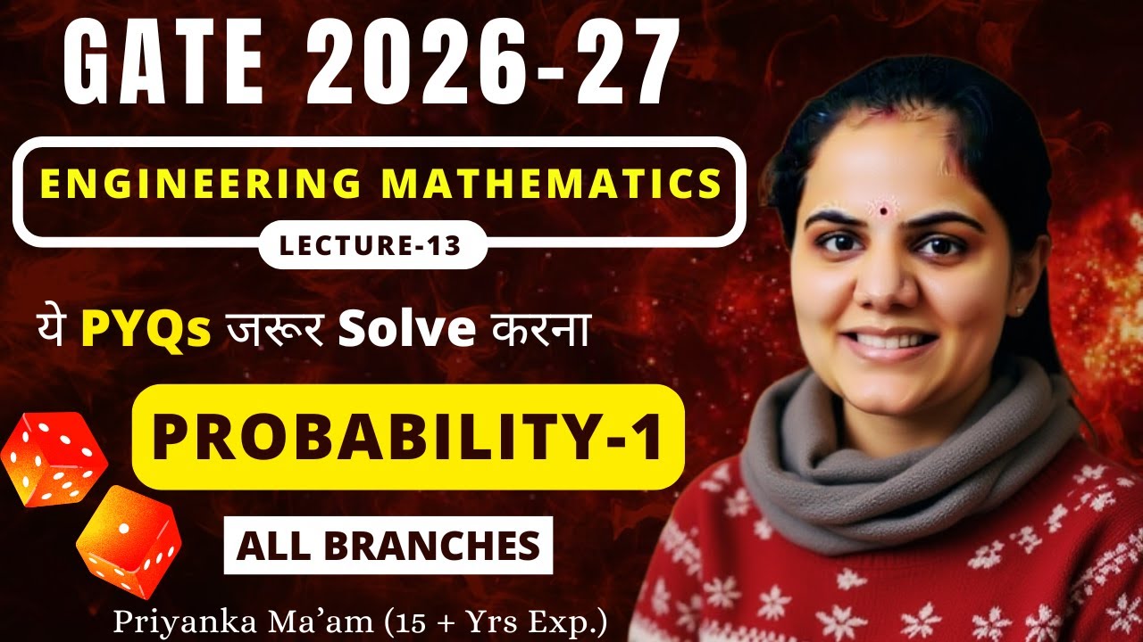 L-13 Engineering Mathematics Probability-1 Concept through GATE PYQs ...