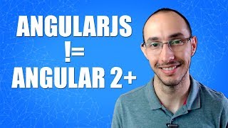 Não confunda AngularJS com Angular!