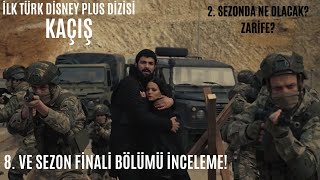 KAÇIŞ | 8.Bölüm Sezon Finali Detaylı İnceleme! Disney Plus'ın İlk Türk Dizisi Kaçış İnceleme!!