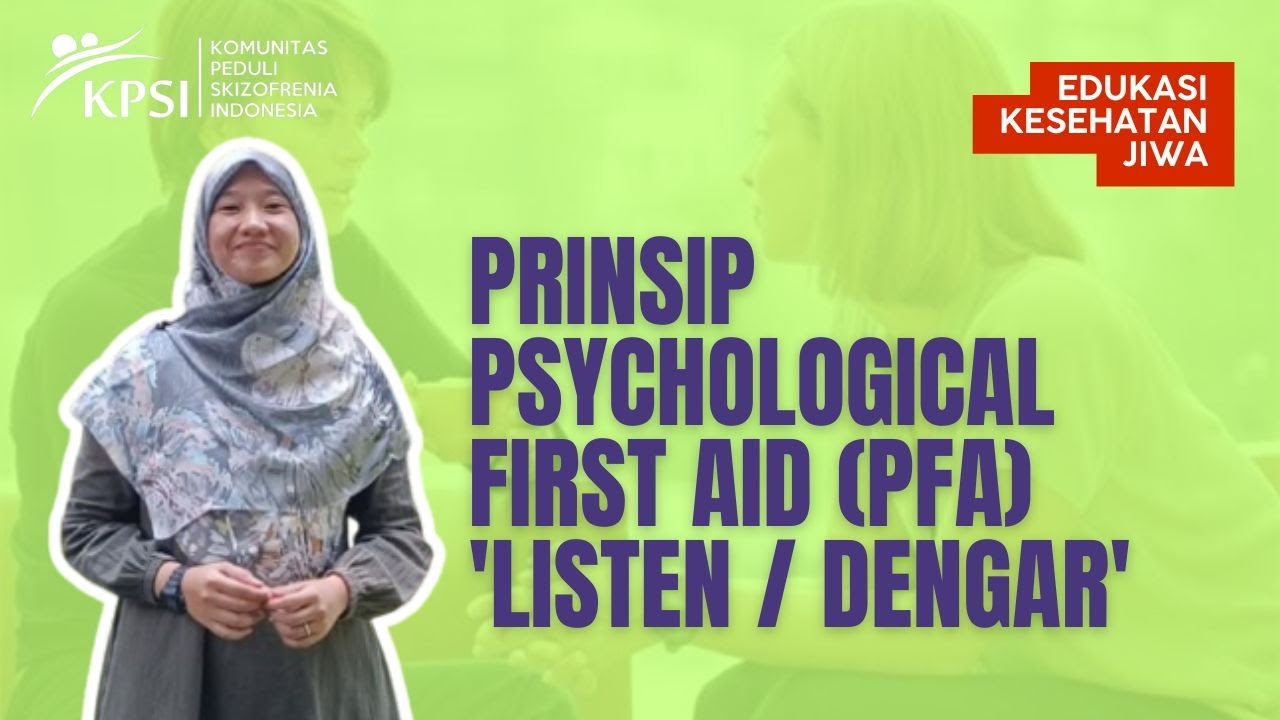 Prinsip Psychological First Aid (PFA) 
