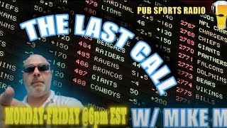 Sports Betting | The Last Call With Mike M | NHL, NBA, MLB Picks &amp; Predictions