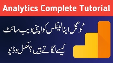 Google Analytics Complete Setup Tutorial For Beginners 2019 In Hindi/Urdu