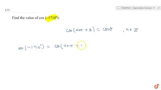 Find the value of `cos(-1710^o )` ....