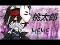 Momotaro ~ Meme ~ Gacha Life