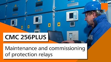 Maintenance and commissioning of protection relays: CMC 256plus