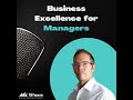 Trailer of the Business Excellence for Managers Podcast