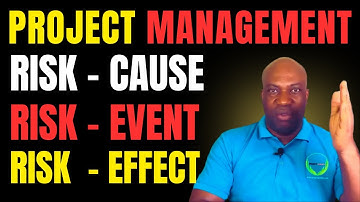 Risk Definition in Project Management (Cause, Event & Effect) | Avoid MISTAKES That Affect Projects