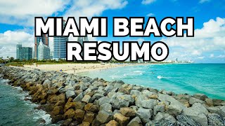 UM RESUMO DE MIAMI BEACH EM 5 MINUTOS - LUGARES E DICAS ÚTEIS!