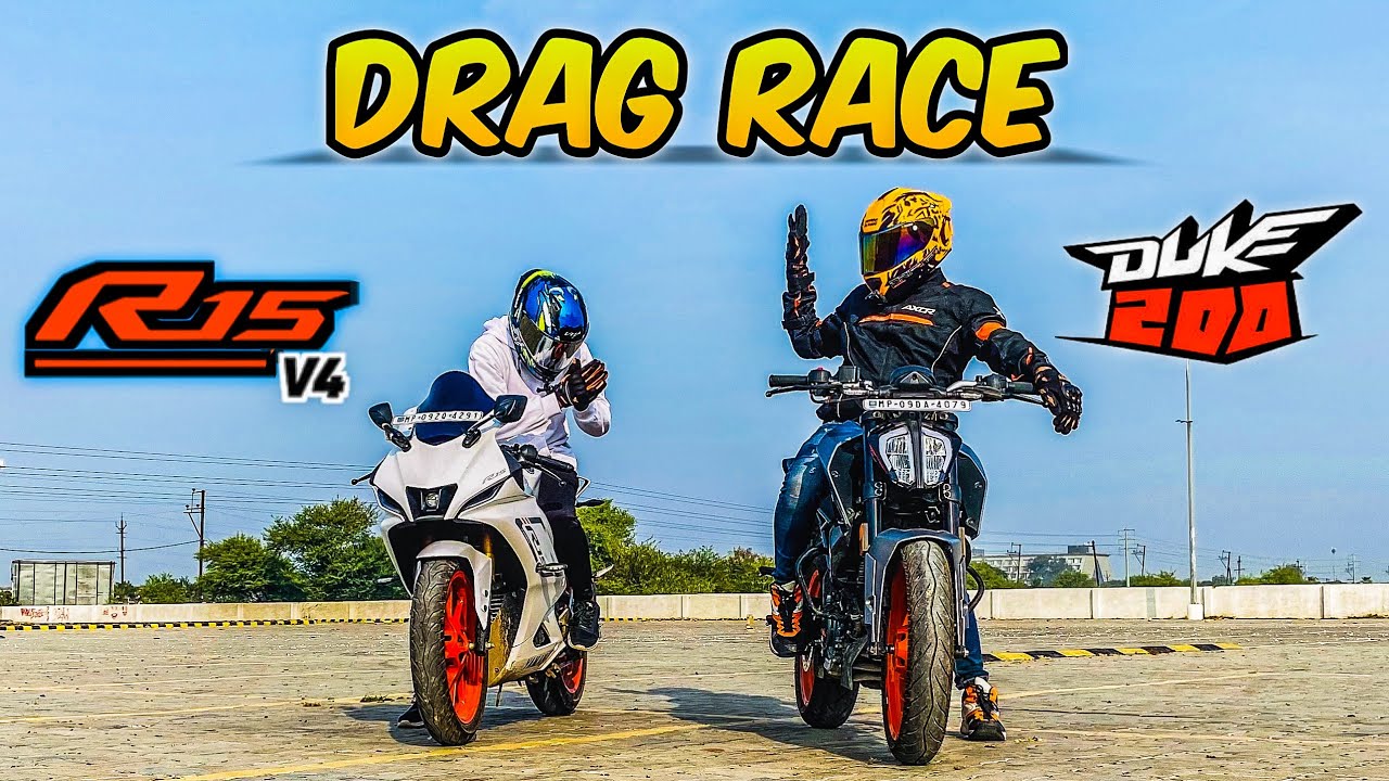 R15 v4 Vs Ktm Duke 200 Drag Race - Unbelievable Battle || Duke 200 vs ...