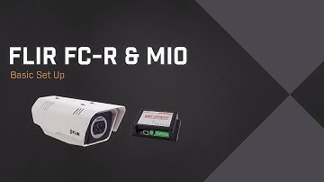 Getting Started with the FLIR FC-R and MoviTherm MIO