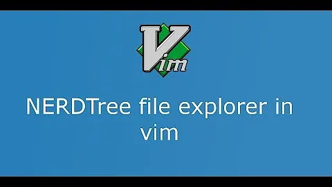 Part 6 Vim NERDTree File Explorer