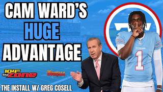 Cam Ward's Huge Advantage Heading into Titans Training Camp | The Install w/ Greg Cosell