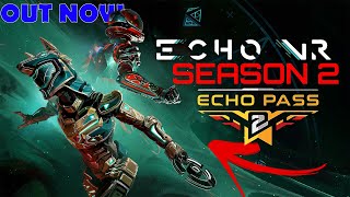 ECHO PASS SEASON 2 OUT NOW!!! | First Look, Complete Unlock