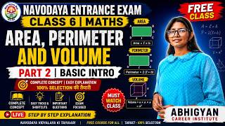 Area, Perimeter And Volume | Part II | Basic Intro | Navodaya Entrance Exam 2027 Class 6