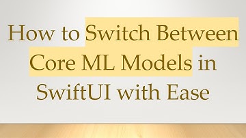 How to Switch Between Core ML Models in SwiftUI with Ease