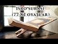 Isro surasi (77-82 oyatlar)